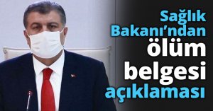 Sağlık Bakanı’ndan ölüm belgesi açıklaması