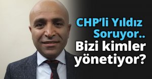 Bülent Yıldız: Bizi kimler yönetiyor?
