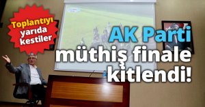 AK Parti, toplantıyı yarıda kesti, müthiş finale kitlendi:  “Mutluyuz, gururluyuz, Kocaelispor’luyuz”