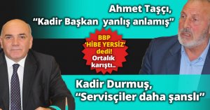 BBP BASINA SERVİS ETTİĞİ HABER ORTAIĞI KARIŞTIRDI!