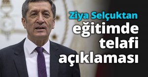 Ziya Selçuktan eğitimde telafi açıklaması
