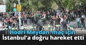 Hodri Meydan Taraftar Grubu maç için İstanbul'a doğru hareket etti