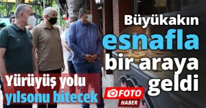 Büyükakın esnafla bir araya geldi