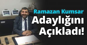 Kumsar Adaylığını Açıkladı!