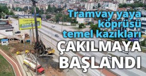 Tramvay yaya köprüsü temel kazıkları ÇAKILMAYA BAŞLANDI