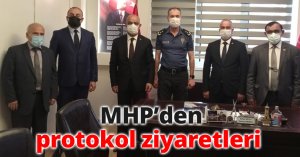 MHP’den protokol ziyaretleri