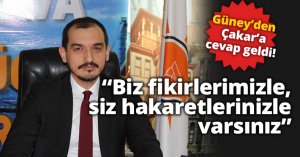 Güney: “Biz fikirlerimizle,  siz hakaretlerinizle varsınız”