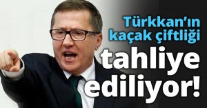 Türkkan’ın kaçak çiftliği tahliye ediliyor!