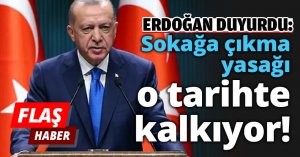 Sokağa çıkma yasağı o tarihte kalkıyor!