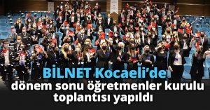 BİLNET Kocaeli’de dönem sonu öğretmenler kurulu toplantısı yapıldı