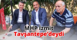 MHP İzmit Tavşantepe’deydi