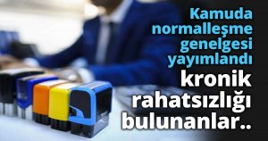 Kamuda normalleşme genelgesi yayımlandı