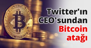 Twitter'ın CEO'sundan Bitcoin atağı