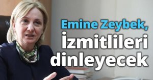 Emine Zeybek, İzmitlileri dinleyecek