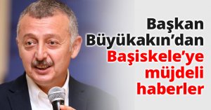 Başkan Büyükakın’dan Başiskele’ye müjdeli haberler