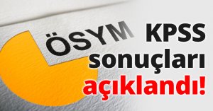 KPSS sonuçları açıklandı!