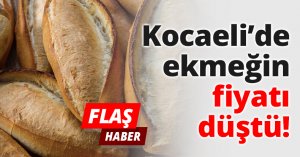 Kocaeli’de ekmeğin fiyatı düştü!
