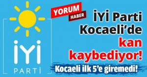 İYİ Parti Kocaeli’de kan kaybediyor!