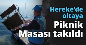 Hereke’de oltaya Piknik Masası takıldı