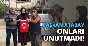 BAŞKAN ATABAY ONLARI UNUTMADI!