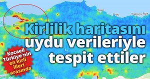 Kirlilik haritasını uydu verileriyle tespit ettiler