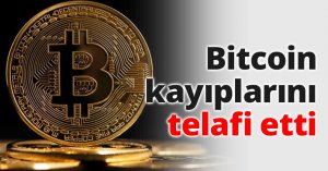 Bitcoin kayıplarını telafi etti