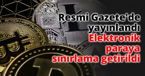 Resmi Gazete'de yayınlandı Elektronik paraya sınırlama getirildi