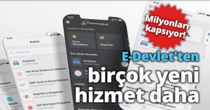 Milyonları kapsıyor! E-Devlet'ten birçok yeni hizmet daha