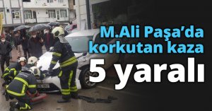 M.Ali Paşa’da korkutan kaza 5 yaralı