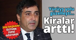Öztürk kira zamlarını eleştirdi