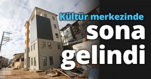 Kültür merkezinde sona gelindi
