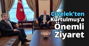 CİVELEK’TEN KURTULMUŞ’A ZİYARET