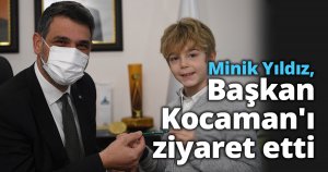 Minik Yıldız, Başkan Kocaman'ı ziyaret etti
