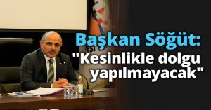 Başkan Söğüt: 