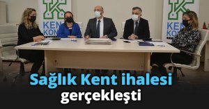 Sağlık Kent ihalesi gerçekleşti