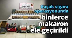 Kaçak sigara operasyonunda binlerce makaron ele geçirildi