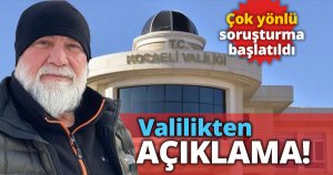 Kocaeli Valiliğinden Açıklama!