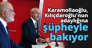 Temel Karamollaoğlu, Kemal Kılıçdaroğlu'nun adaylığına şüpheyle bakıyor