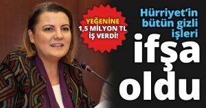 Hürriyet’in bütün gizli işleri ifşa oldu