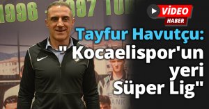  Tayfur Havutçu: