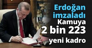 Cumhurbaşkanı Erdoğan imzaladı: Kamuya 2 bin 223 yeni kadro