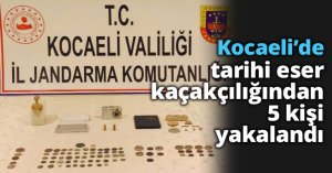 Kocaeli’de tarihi eser kaçakçılığından 5 kişi yakalandı