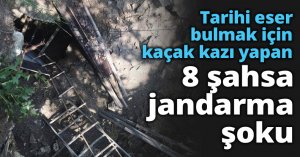 Tarihi eser bulmak için kaçak kazı yapan 8 şahsa jandarma şoku