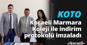 KOTO, Kocaeli Marmara Koleji ile indirim protokolü imzaladı