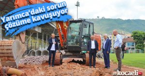 Yarımca’daki sorun çözüme kavuşuyor