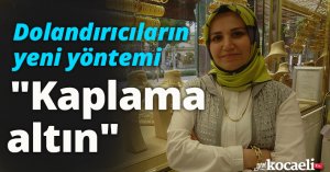 Dolandırıcıların yeni yöntemi: 