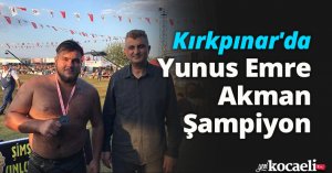 Kırkpınar'da Yunus Emre Akman Şampiyon