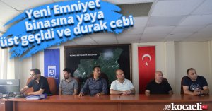 Yeni Emniyet binasına yaya üst geçidi ve durak cebi