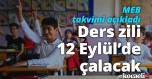 MEB takvimi açıkladı: Ders zili 12 Eylül’de çalacak