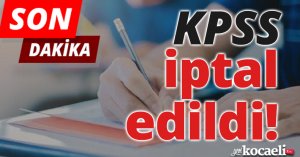 KPSS iptal edildi